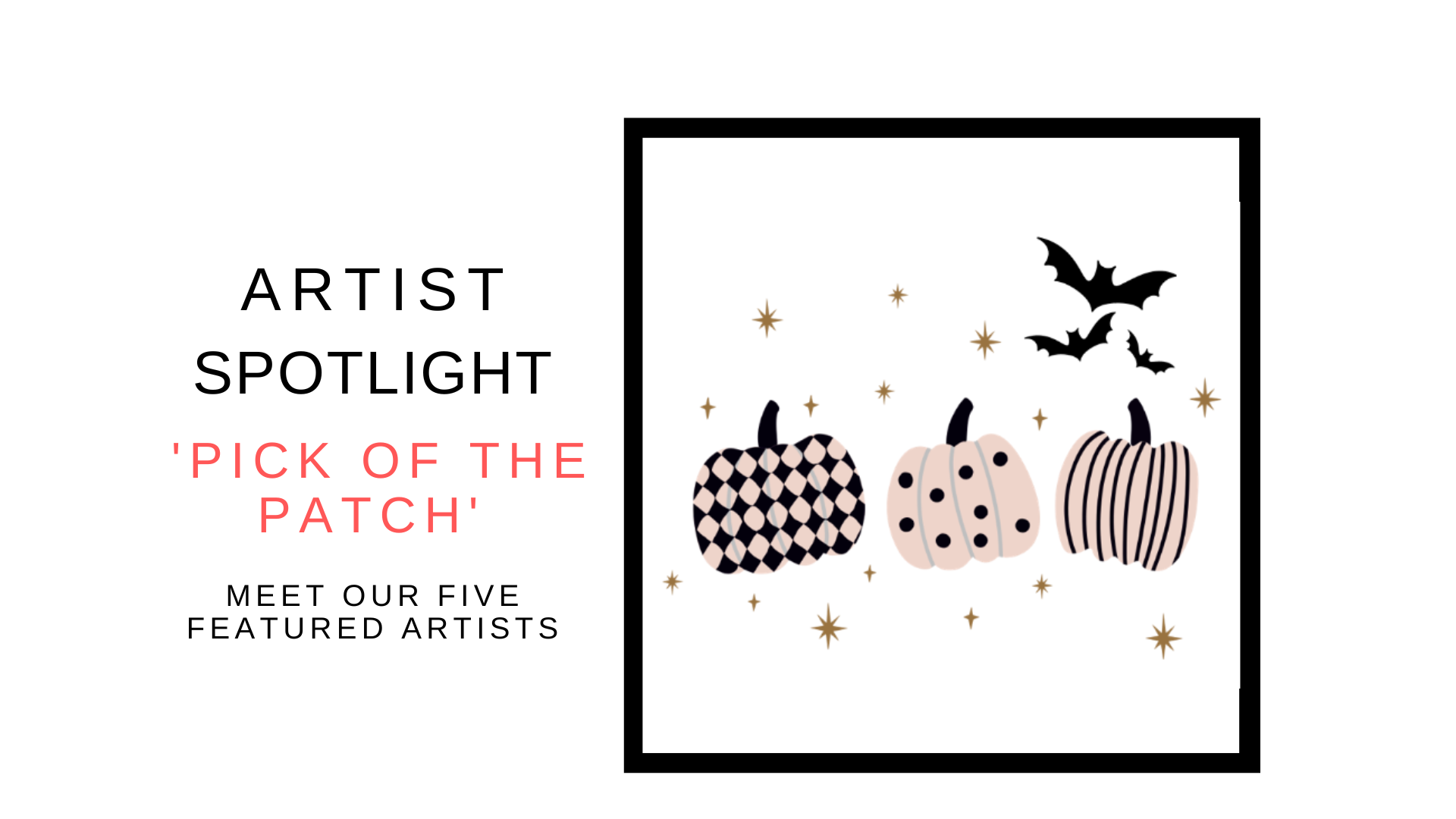 WKP Artist Spotlight: The Pick of the Patch