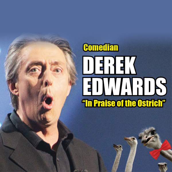 DEREK EDWARDS - 'In Praise of the Ostrich'